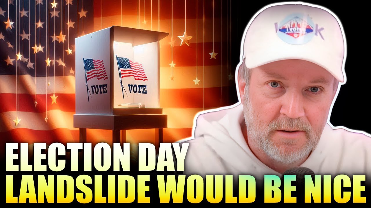 Nov 5: Election Day Landslide Would Be Nice