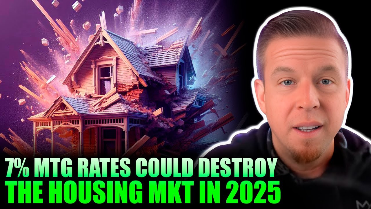 7% Mortgage Rates Could Destroy the Housing Market in 2025