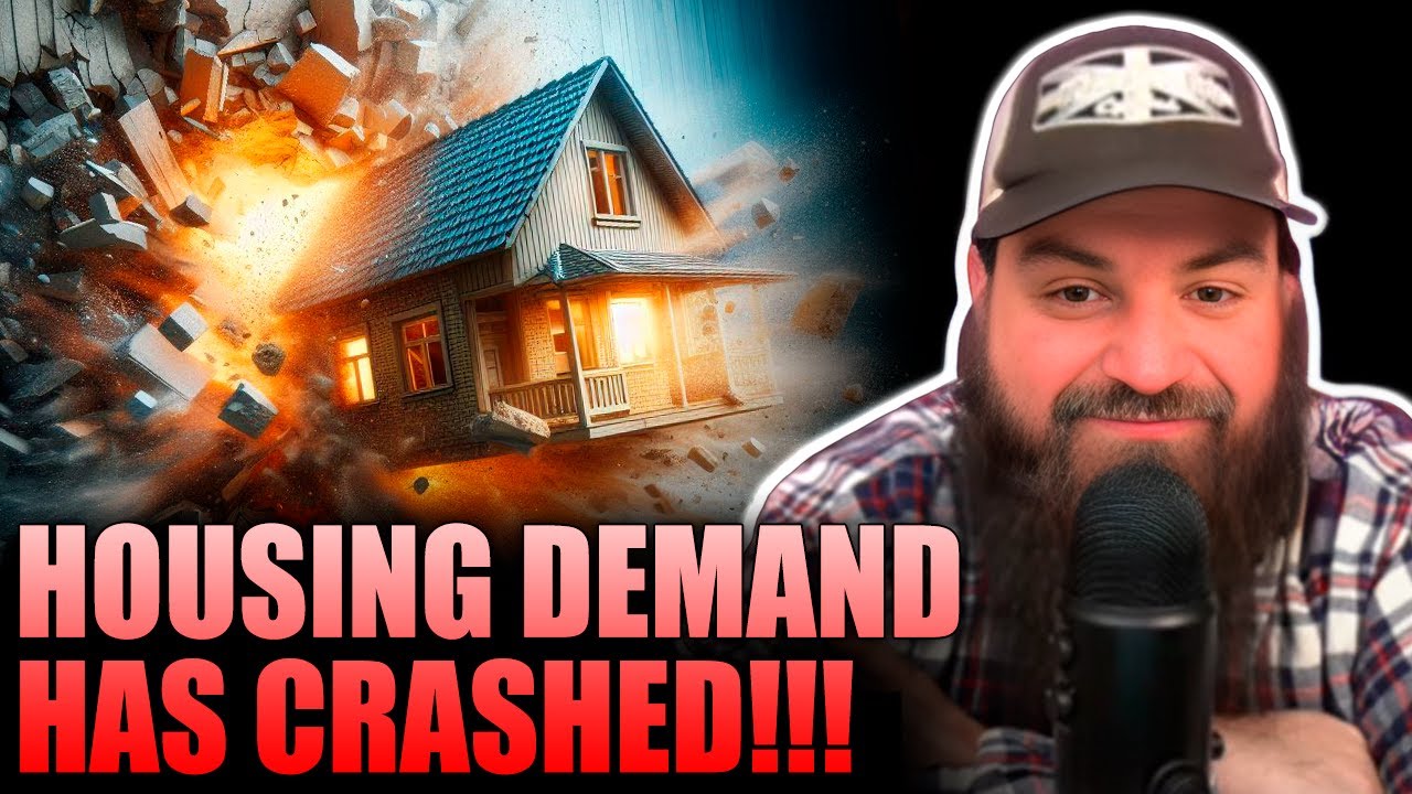 Housing Demand Has Crashed!!! Will Prices Collapse Next?