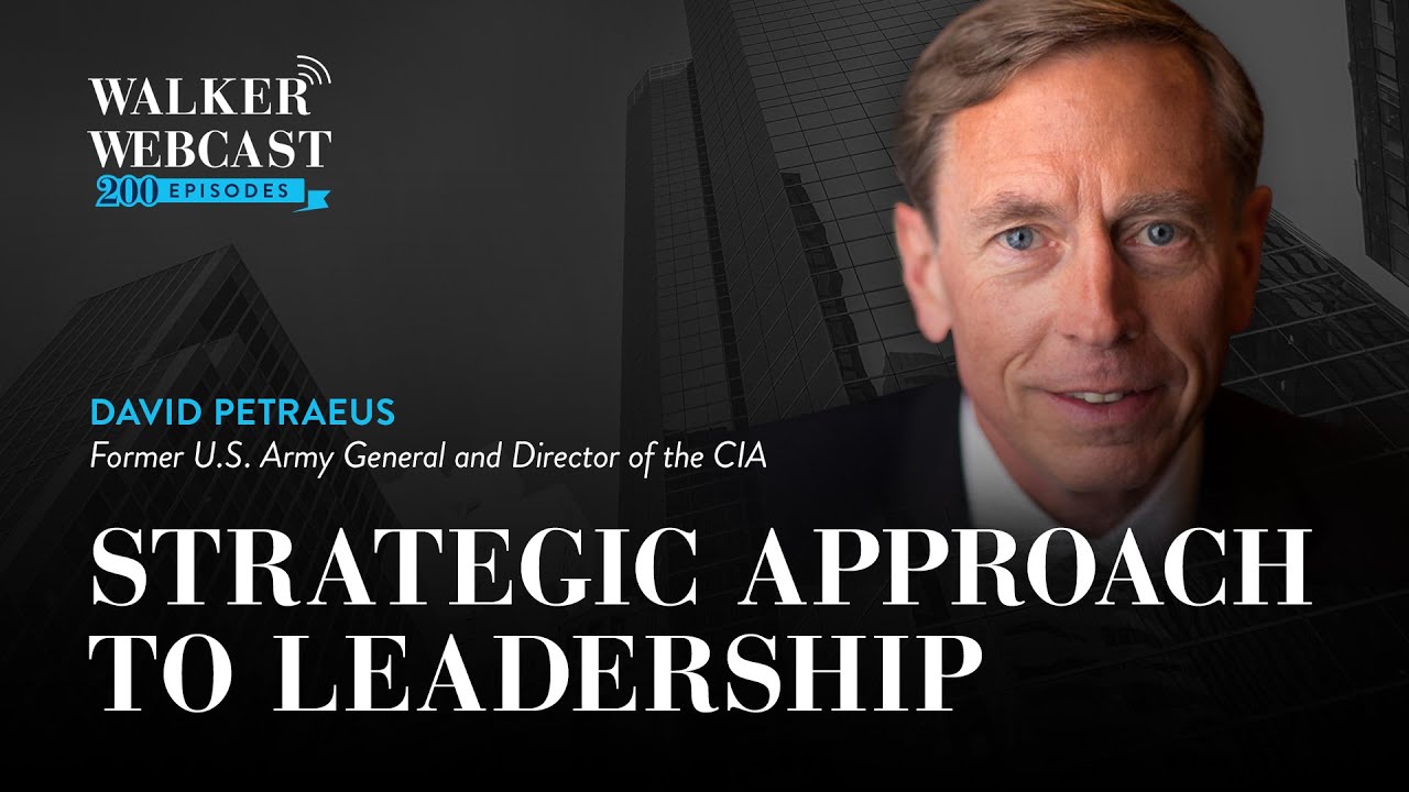 Strategic Approach to Leadership with David Petraeus
