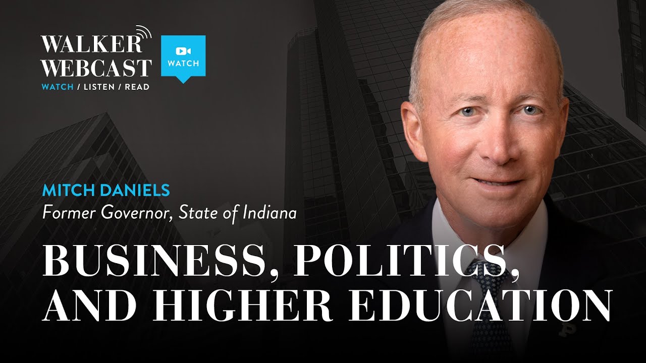 Business, Politics, and Higher Education with Mitch Daniels