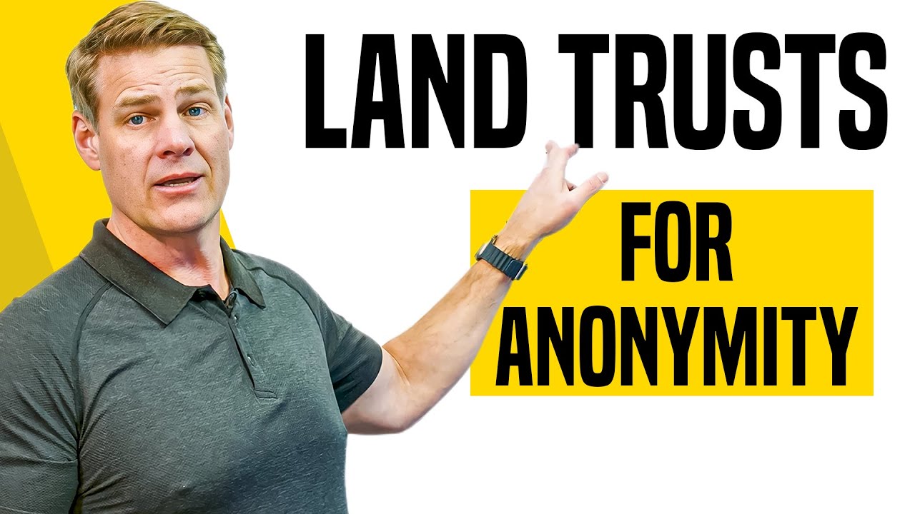 How Land Trusts Provide Anonymity for Real Estate Investors & Homeowners