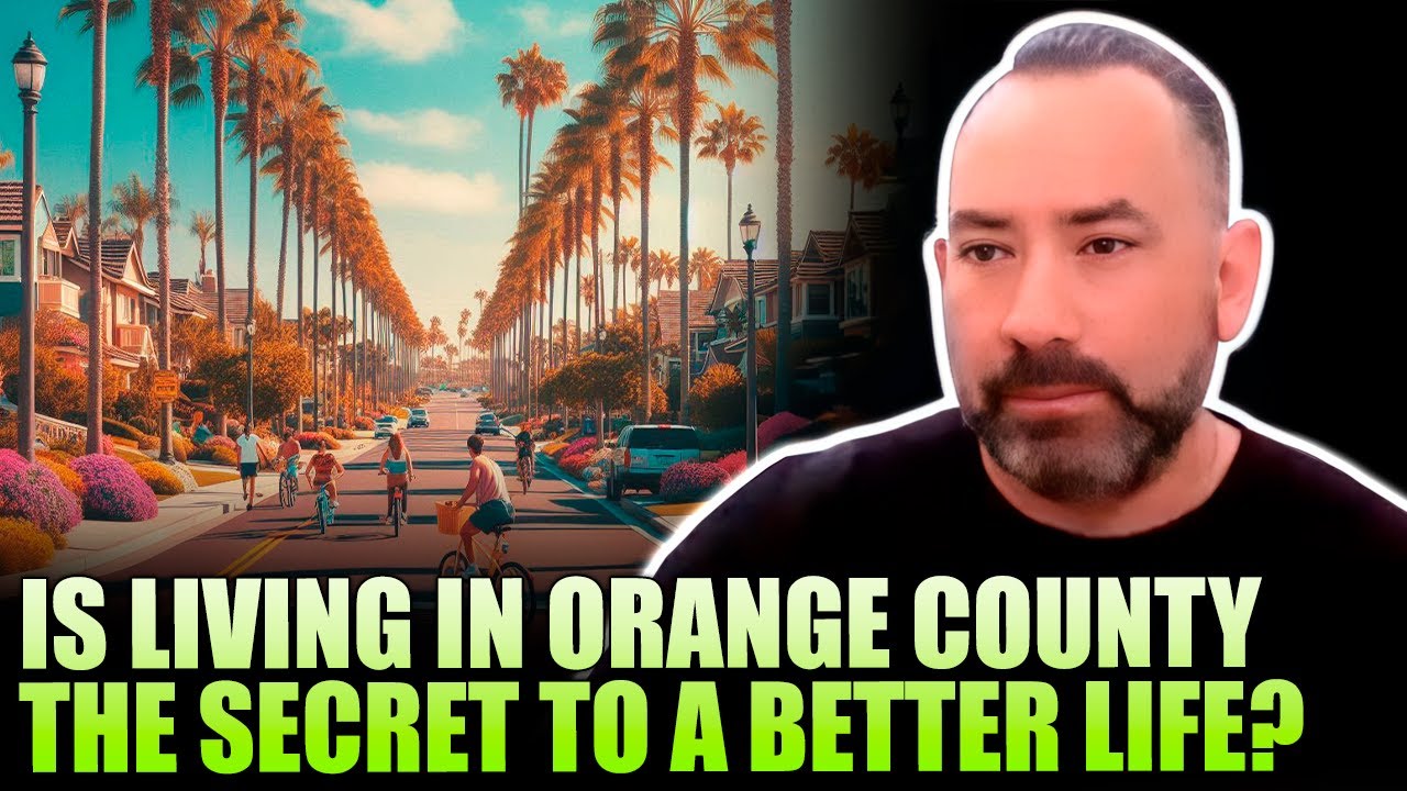 Is Living in Orange County the Secret to a Better Life?