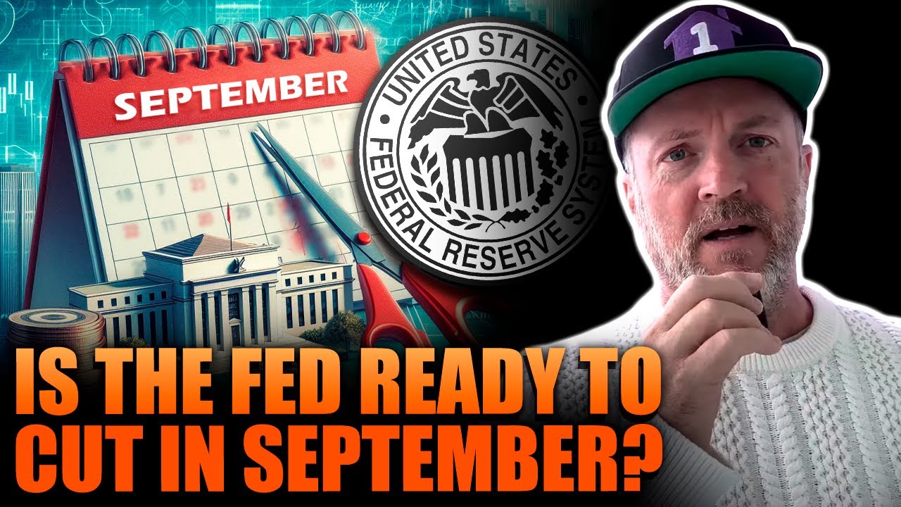 Aug 30: Is the Fed Ready to Cut in September