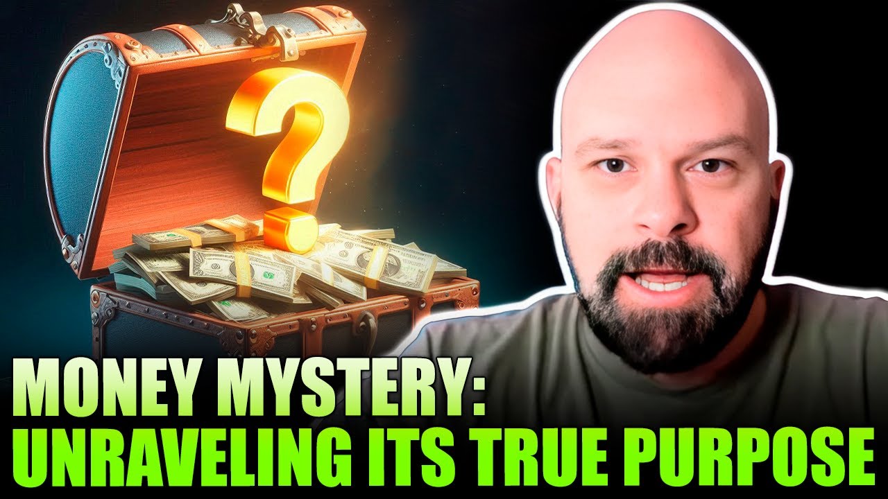 The Purpose of Money