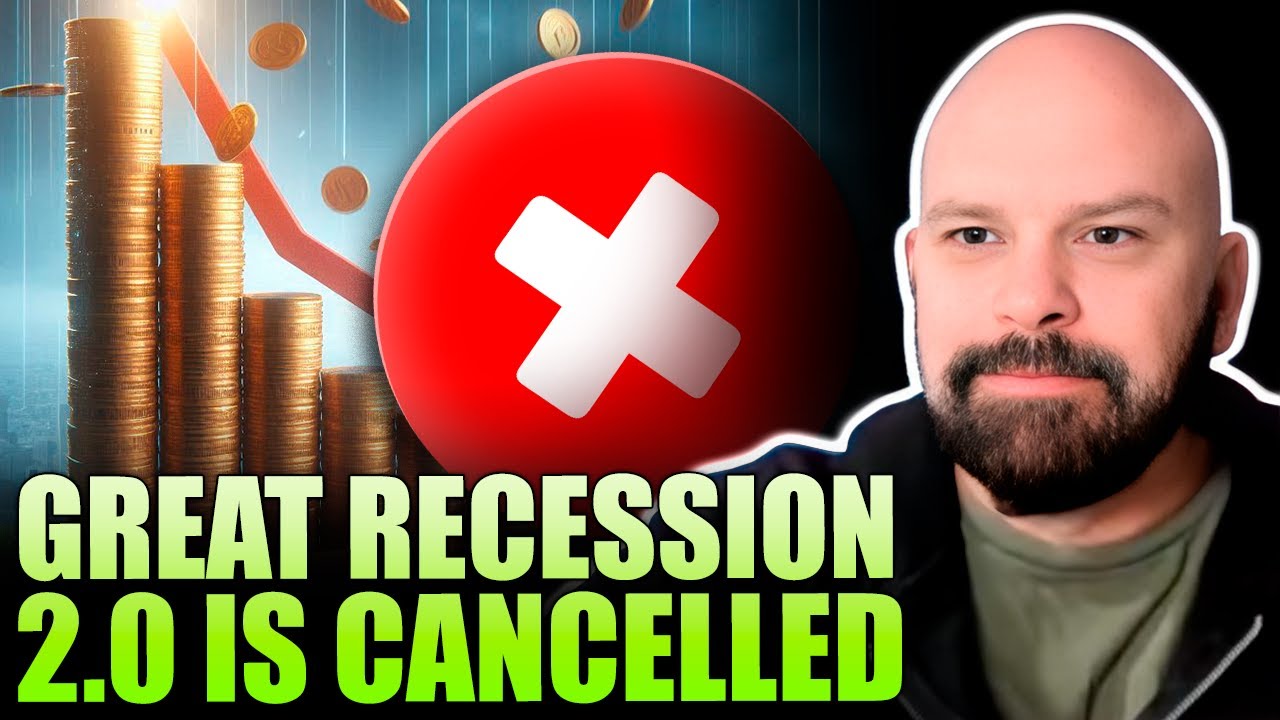 Great Recession 2.0 is Cancelled
