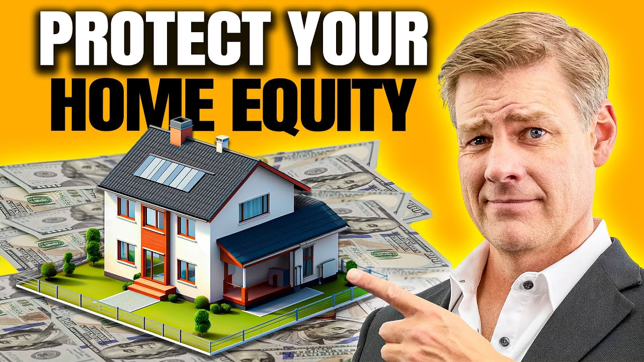 How To Protect Your Home Equity From This Simple Strategy