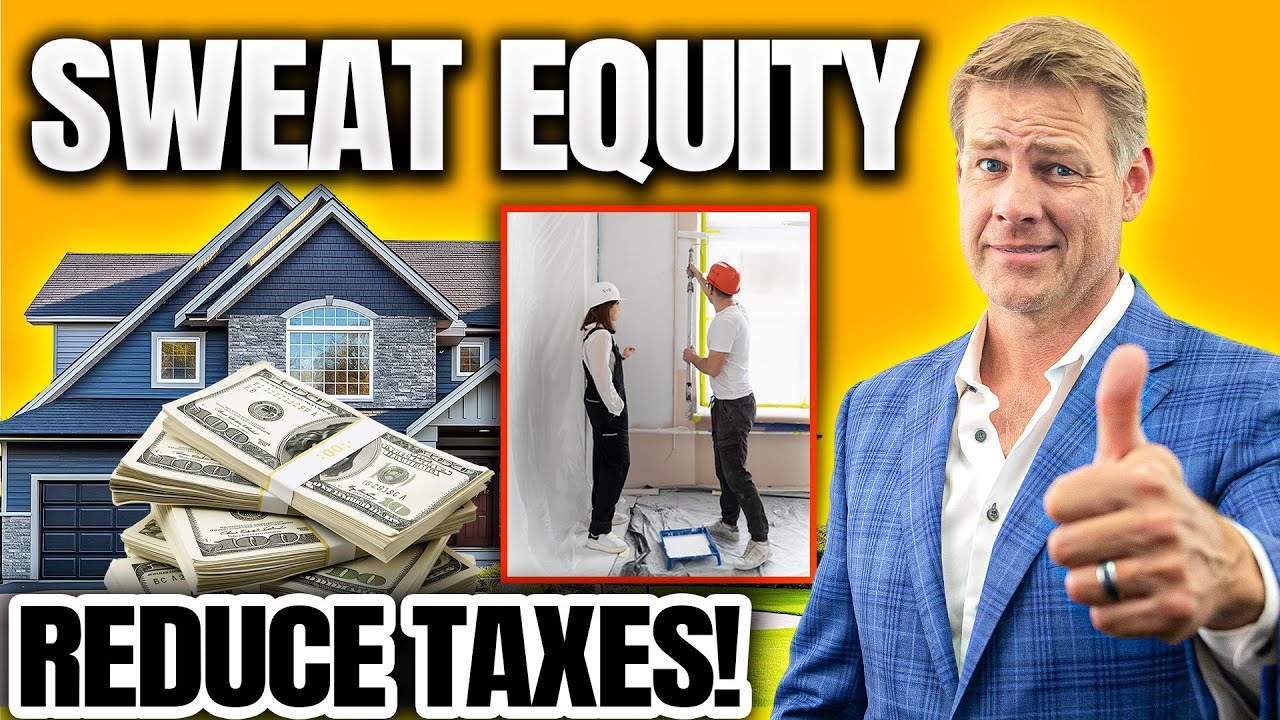 How Real Estate Investors Can Maximize Sweat Equity (Avoid Tax TRAPS)