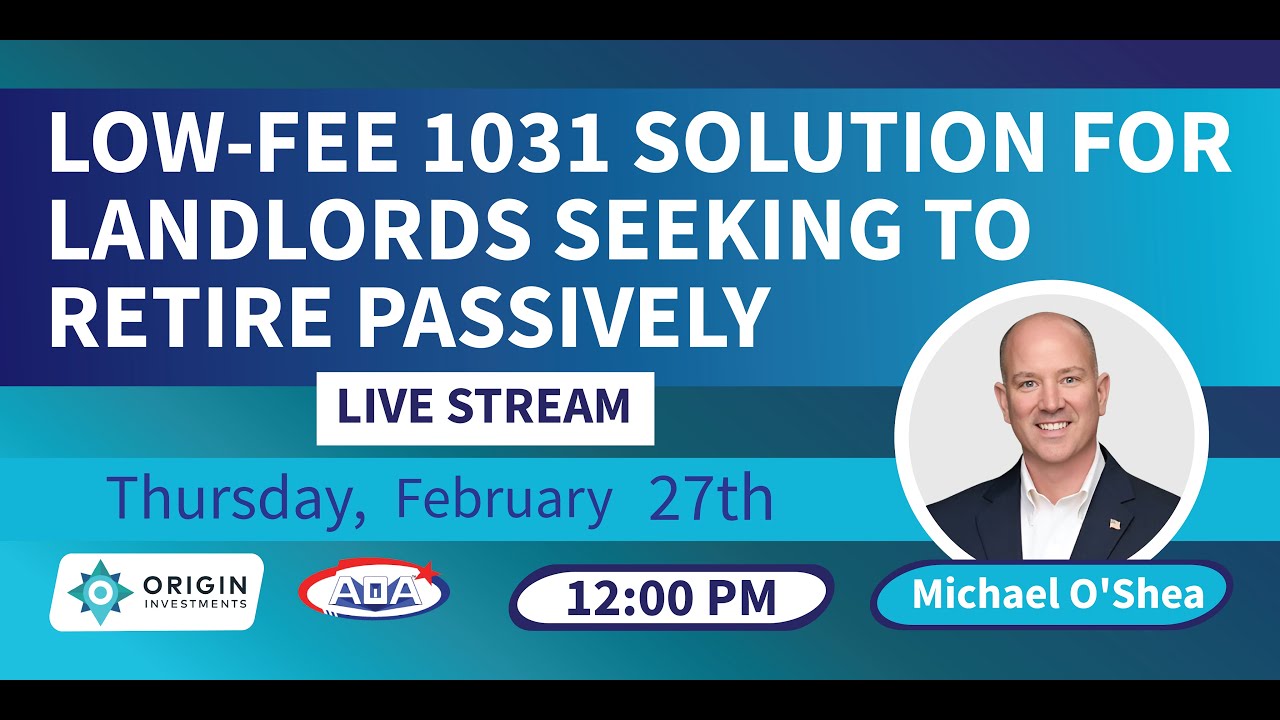Low-Fee 1031 Solution for Landlords Seeking to Retire Passively