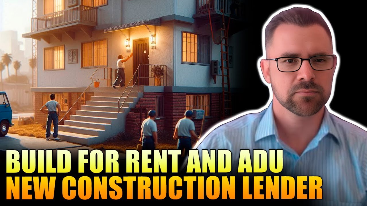 ANNOUNCING: Build For Rent and ADU New Construction Lender