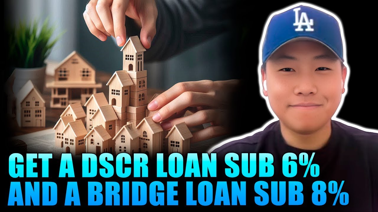 Get a DSCR Loan Sub 6% and a Bridge Loan Sub 8%