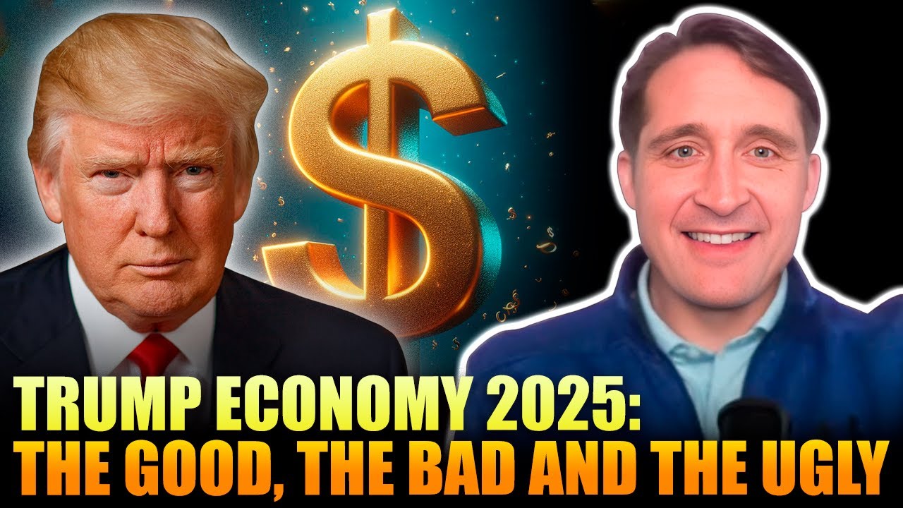 Trump Economy 2025: The Good, The Bad and The Ugly