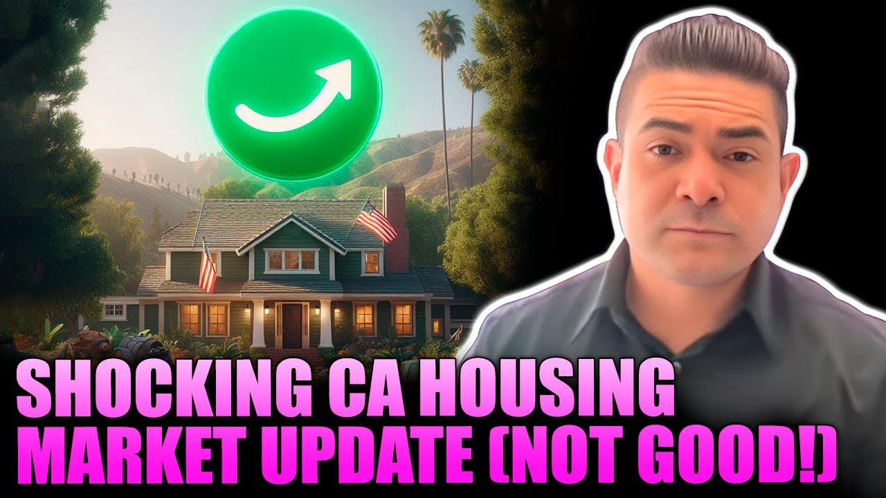 SHOCKING CA Housing Market Update (NOT GOOD!!!)
