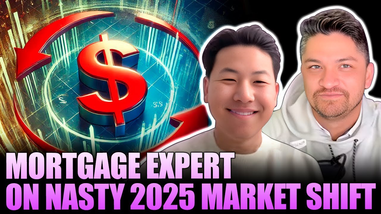 Mortgage Expert Reveals NASTY 2025 Market Shift