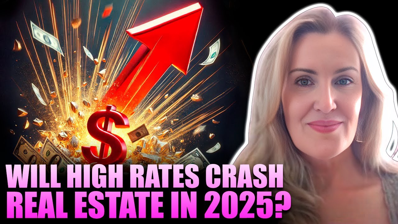 Will High Rates Destroy The Real Estate Market in 2025?