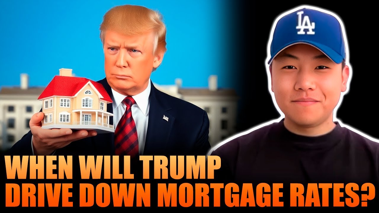 When Will Trump Drive Down Mortgage Rates
