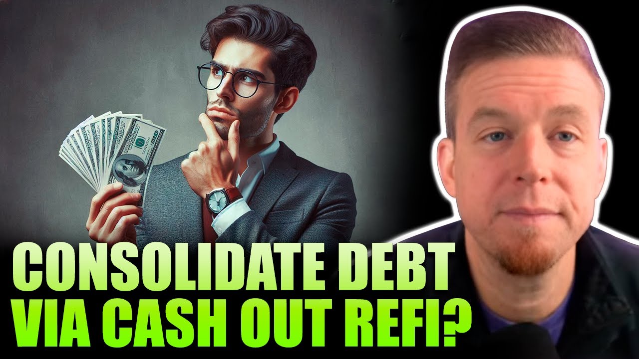 Should You Consolidate Debt via Cash Out Refi???