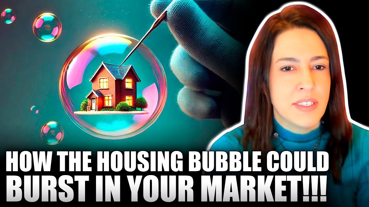 How The Housing Bubble Could Burst in Your Market!!!