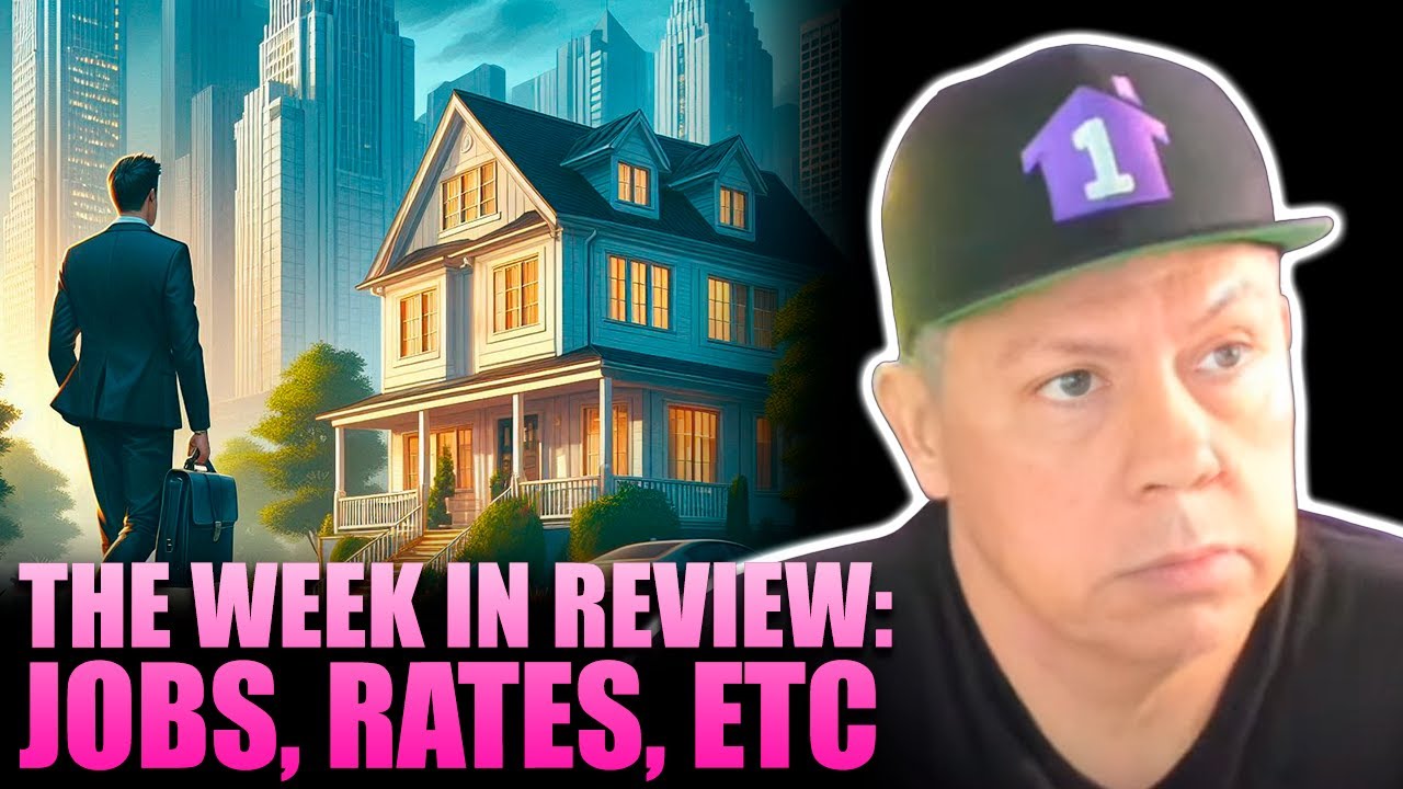 The Week in Review: Jobs, Rates, etc