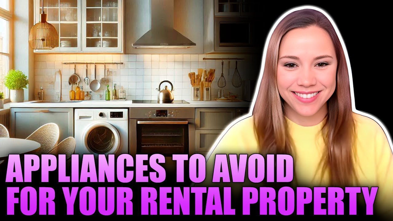 What Appliances Should You NEVER BUY FOR YOUR RENTAL PROPERTY