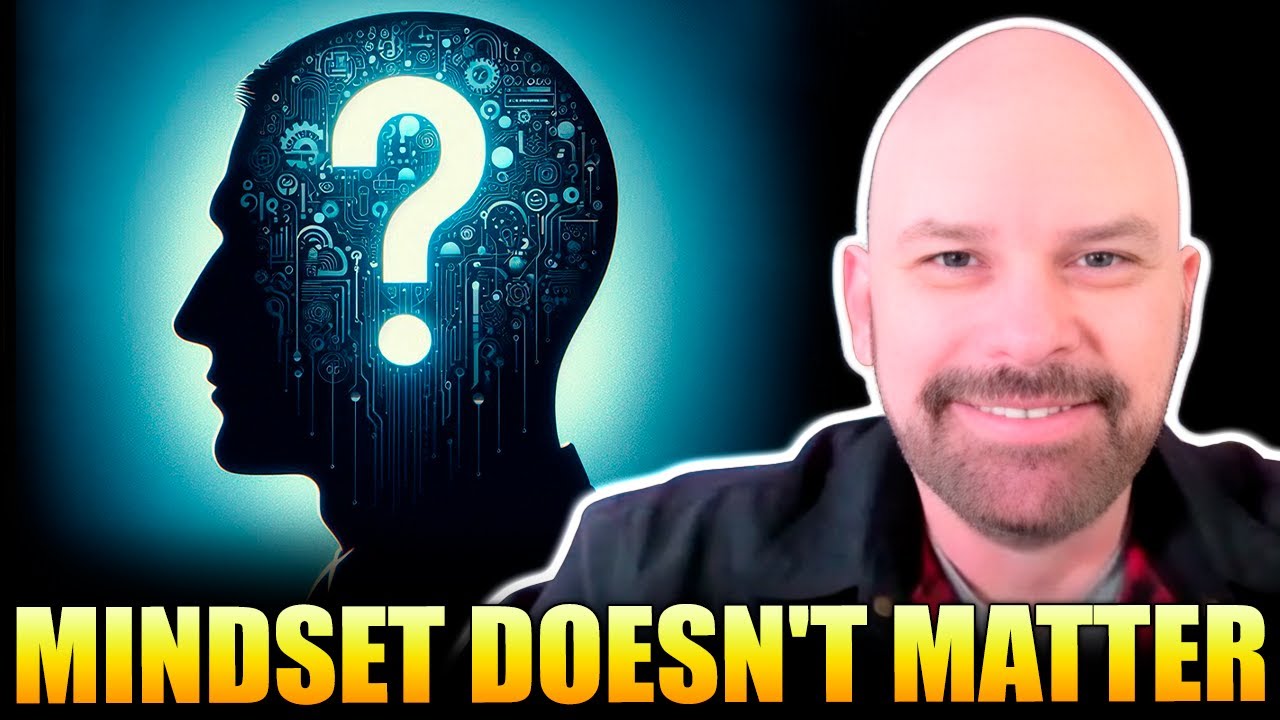 Mindset doesn’t matter
