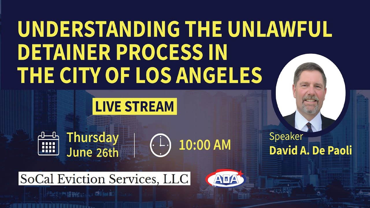 Understanding the Unlawful Detainer Process in the City of Los Angeles