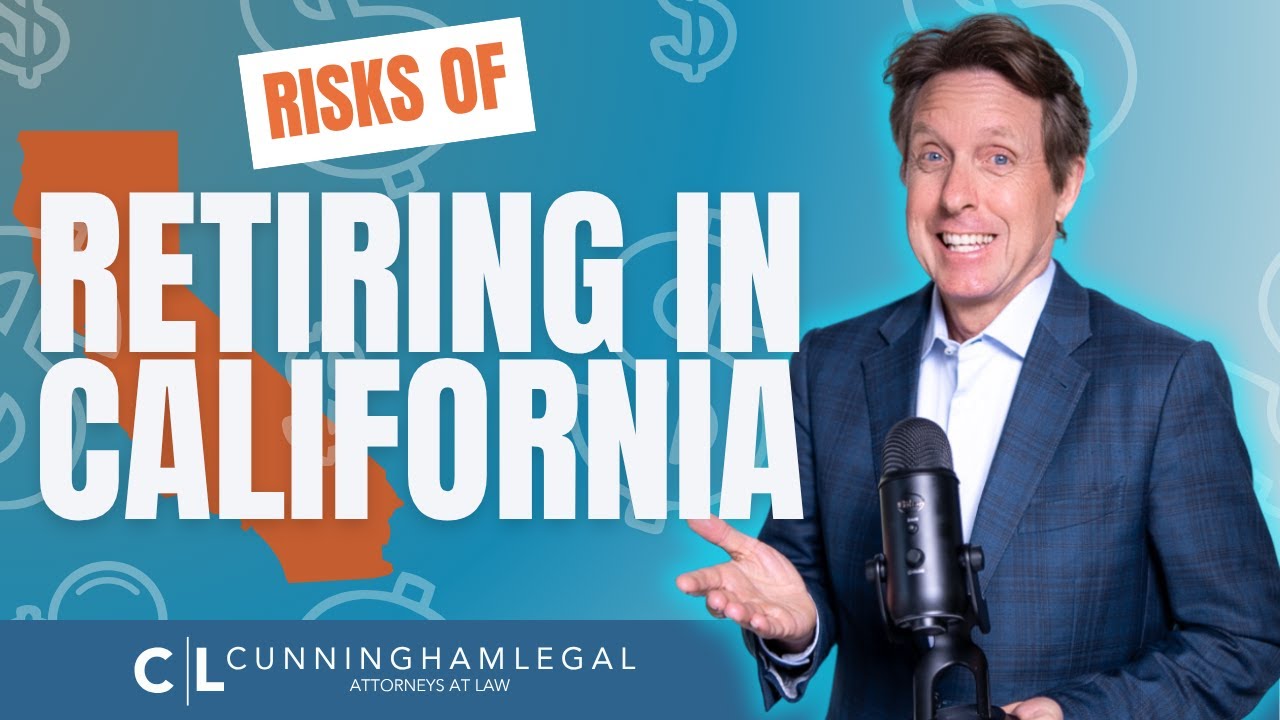 RISKS of Retiring in California: What You Need to Know!