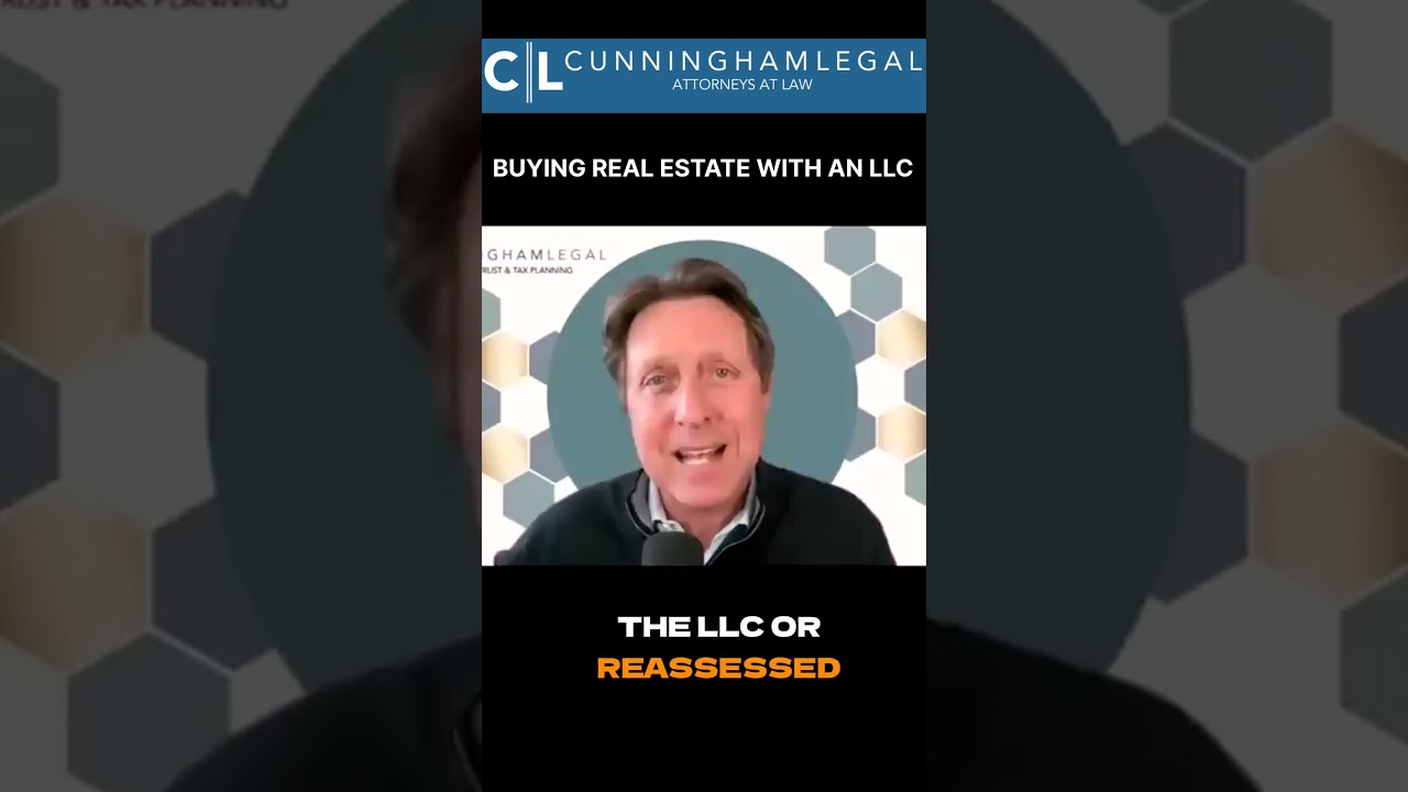 Avoiding Reassessment LLC Strategy #cunninghamlegal #llc  #estateplanning