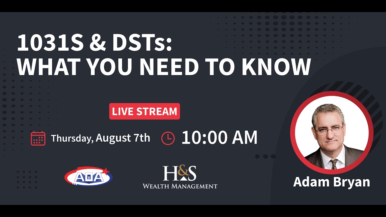 1031s & DSTs: What You Need to Know