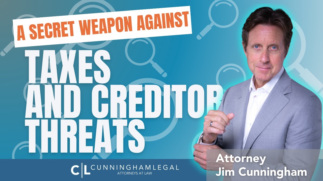 A Secret Weapon Against Taxes and Creditor Threats…Trusts!