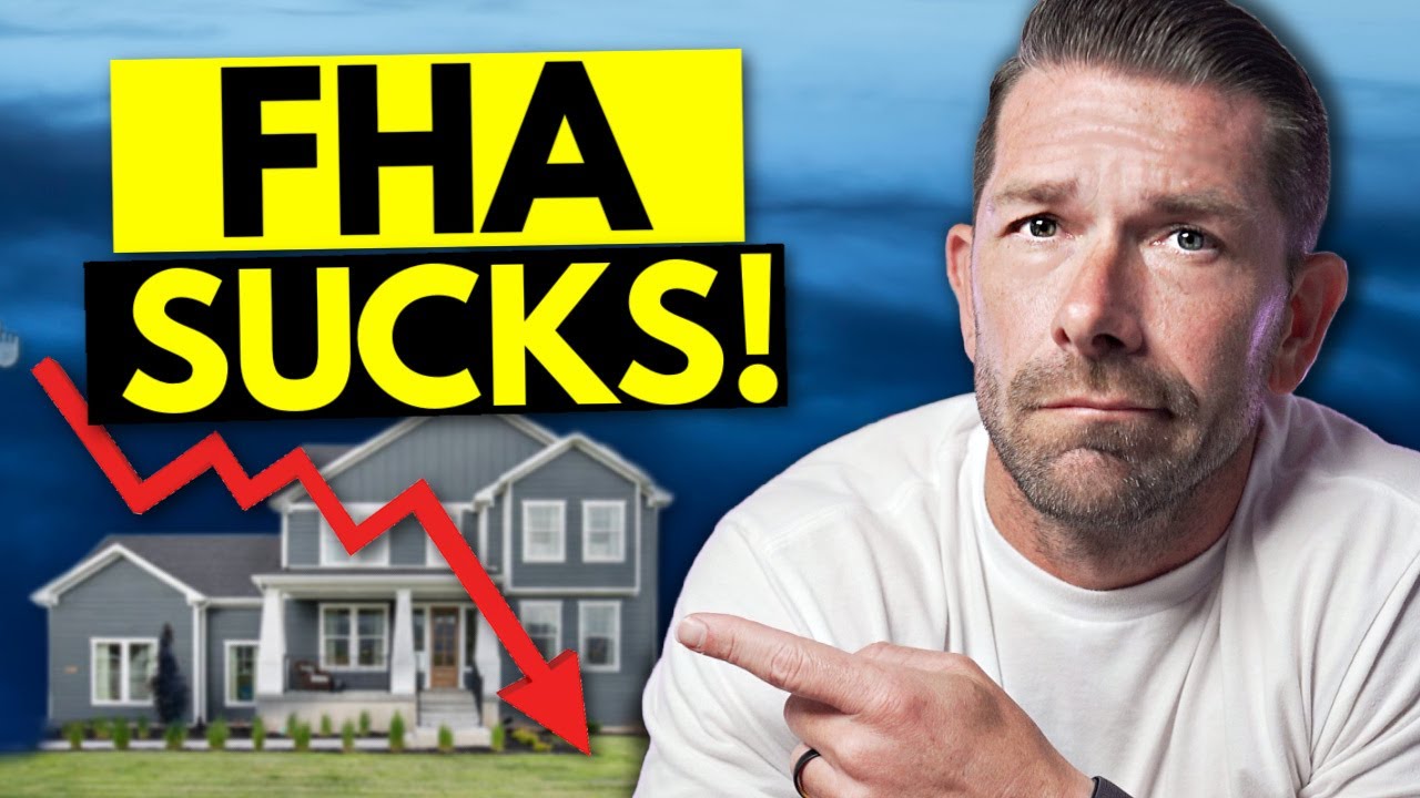 FHA Loans Are NOT For Everyone