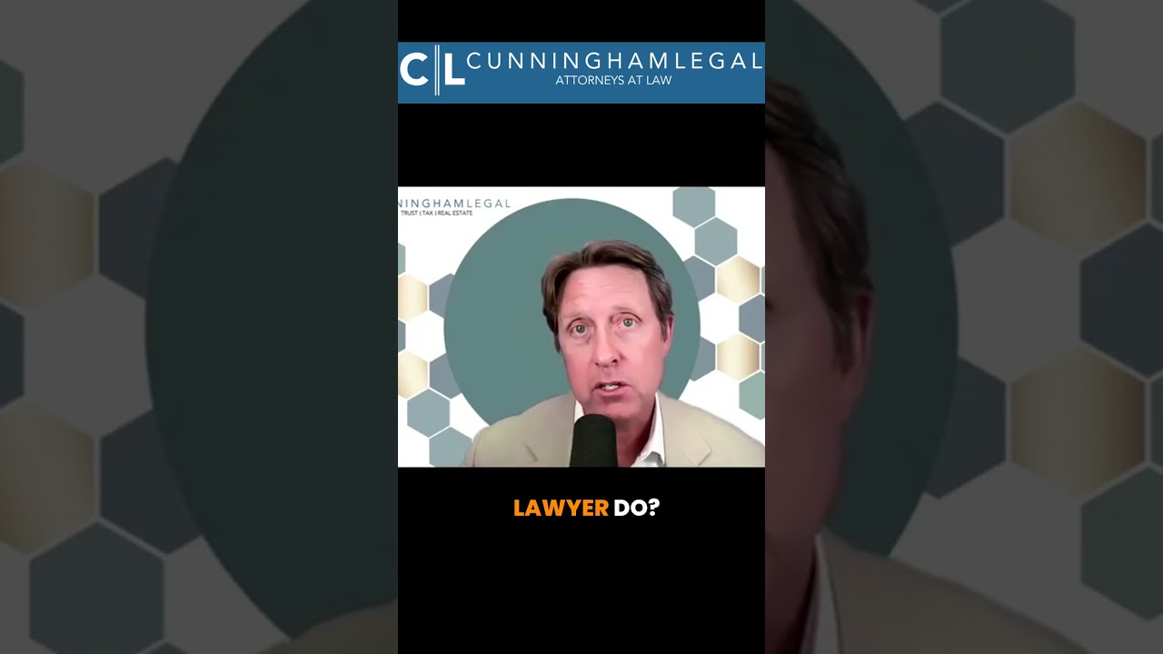 Estate Planning the Role of a Lawyer #cunninghamlegal #estateplanning