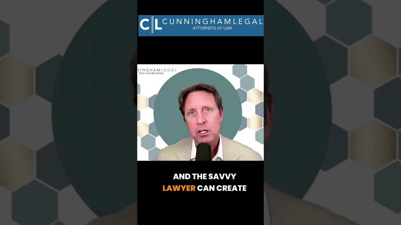 Estate Planning the Importance of a Savvy Lawyer #cunninghamlegal #estateplanning