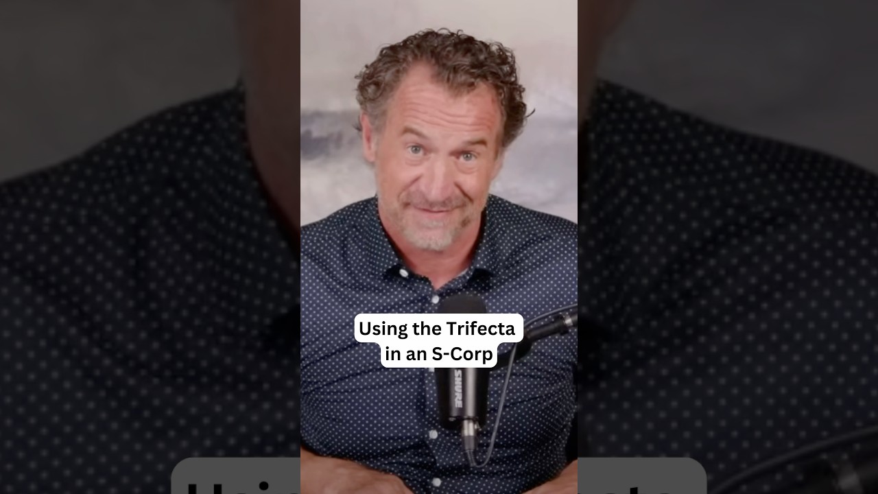 Using the Trifecta with an S-Corp