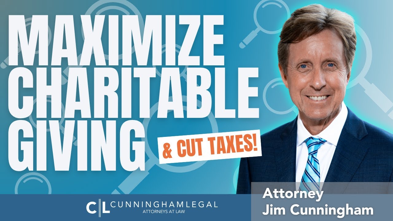 Maximize Charitable Giving and Cut Taxes!