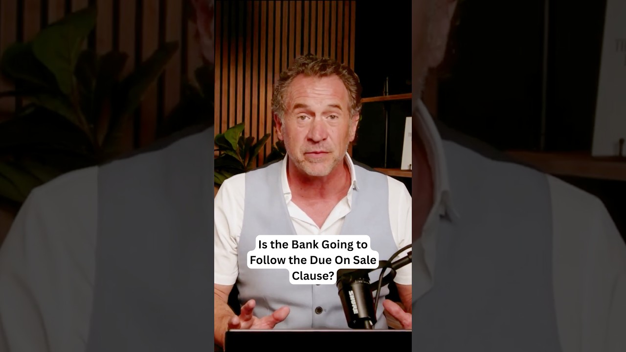 Are Banks Really Enforcing Due On Sale Clause?