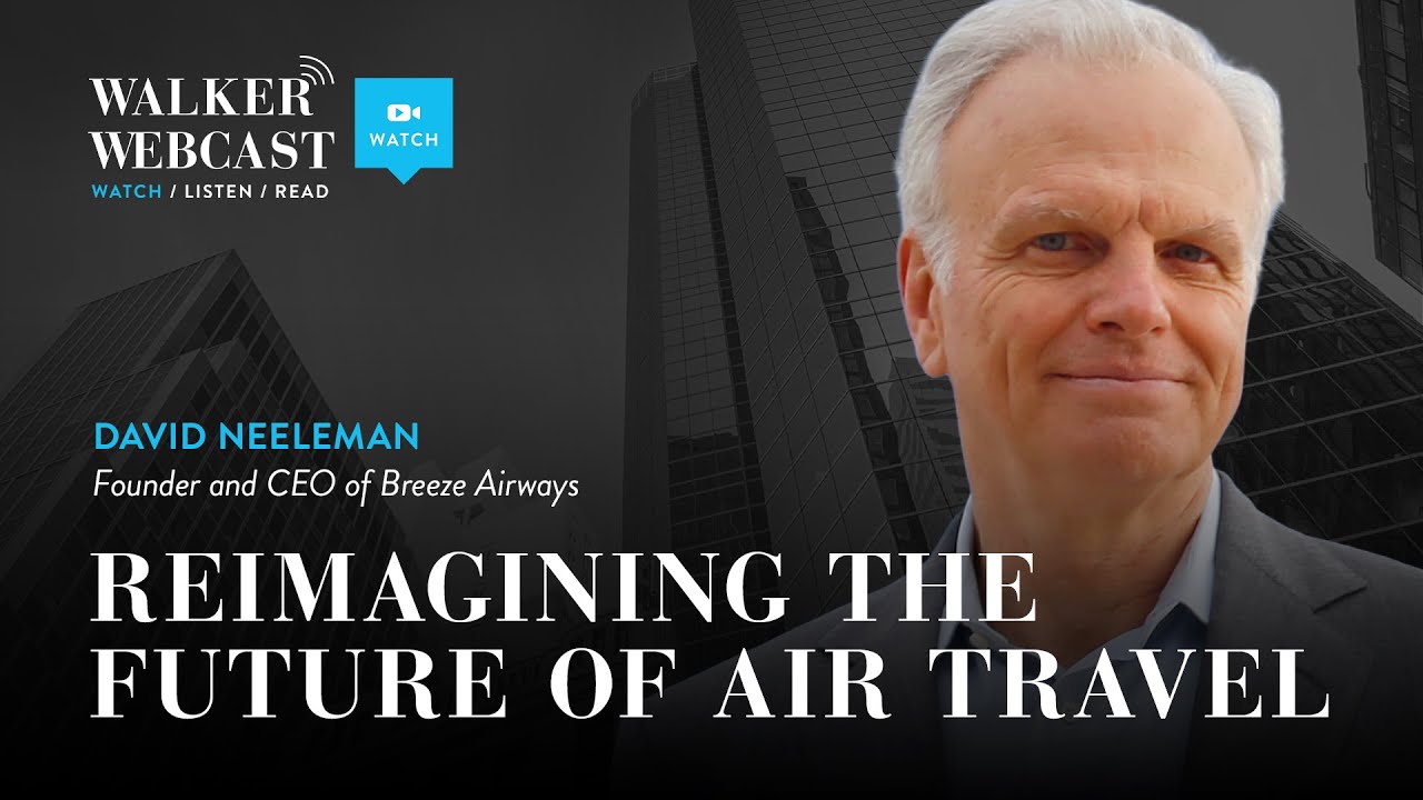 Reimagining the Future of Air Travel with David Neeleman