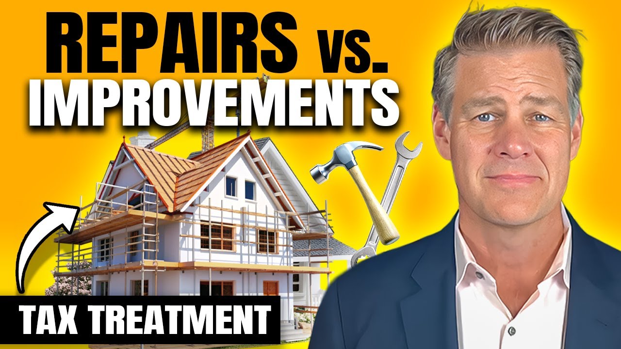 Repairs vs. Improvements In Real Estate: What The IRS Looks For