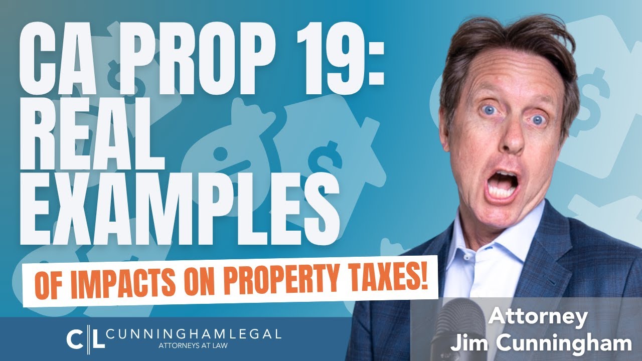 CA Prop 19 REAL EXAMPLES of Impacts on Property Taxes!