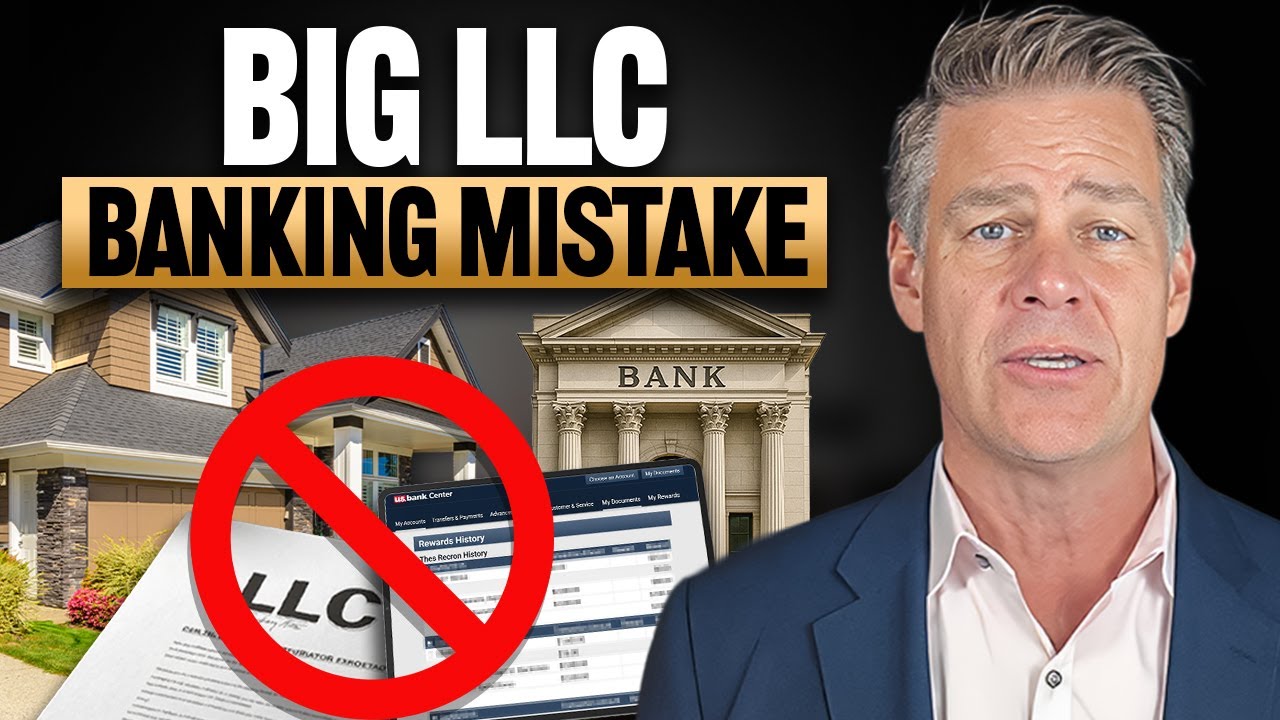 8 BIG Real Estate LLC Banking Mistakes That Destroy Your Asset Protection