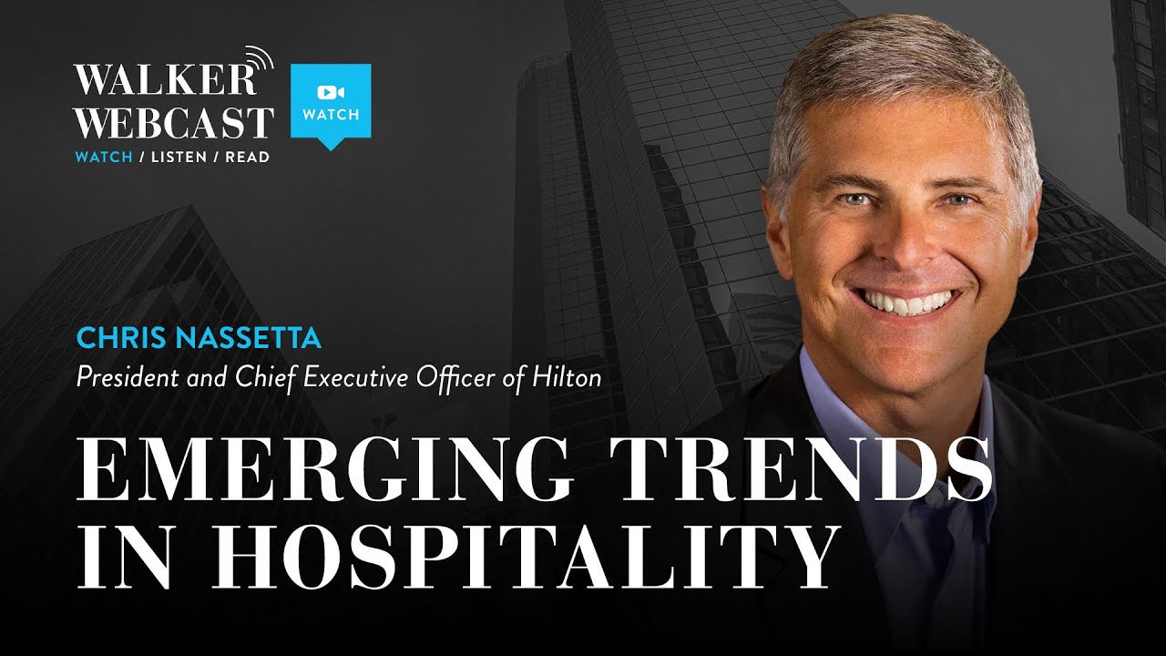 Emerging Trends in Hospitality with Chris Nassetta